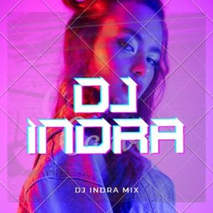 DJ Indra Mix