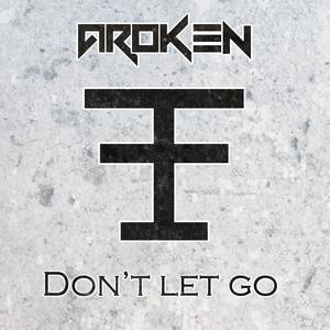 Don't Let Go (Radio Edit)