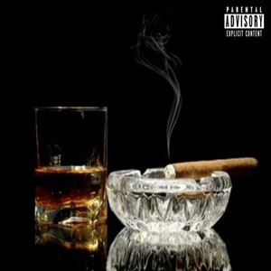 Whiskey and Cigars (Explicit)