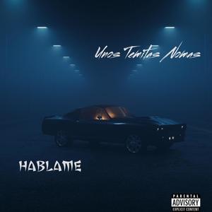 HABLAME (feat. Richard El R20 & NEO LA JOYA) (Explicit)
