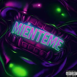 Mienteme (feat. Biowaverave) (Explicit)