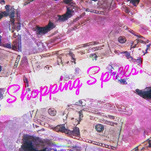 Shopping Sprees! (Explicit)