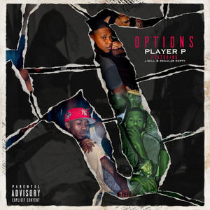 Options (feat. Regular Repty & JWill) [Explicit]