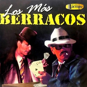 Los Más Berracos