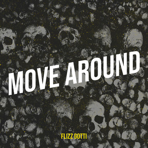 Move Around (Explicit)