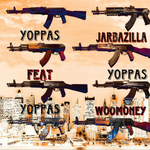 Yoppas (feat. Woomoney) [Explicit]