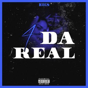 4 DA REAL (Explicit)