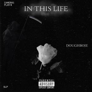 IN THIS LIFE (Explicit)