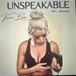 Unspeakable (Explicit)