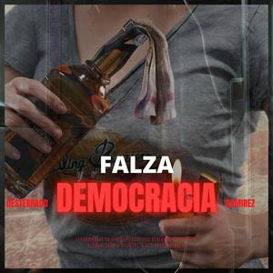 Falza Democracia (Explicit)