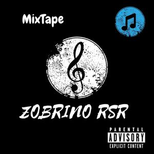 Mixtape: Zobrino (Explicit)