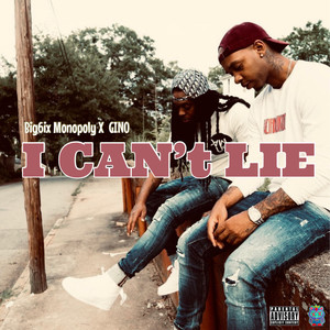 I Can't Lie (Explicit)