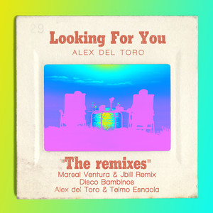 Looking For You (The Remixes)