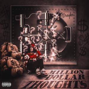 Million Dollar Thoughts (Explicit)