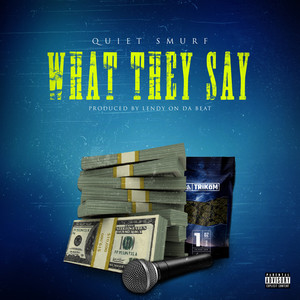 What They Say (Explicit)