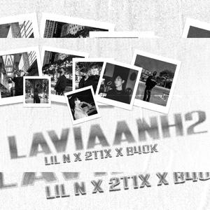 lavianh2 (feat. B4ok & Lil N)