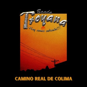 Camino real de Colima