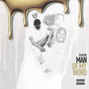 Man of My Word (Explicit)