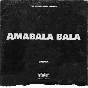 Amabala Bala (Explicit)