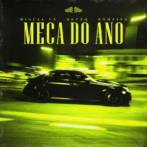 Meca do Ano (Explicit)