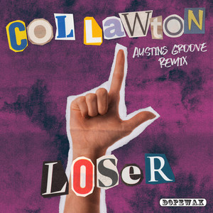 Loser (Austins Groove Instrumental)