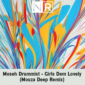 Girls Dem Lovely (Mouza Deep Remix)
