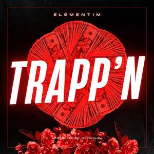 Trapp’n (Explicit)