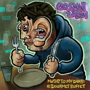 Music To My Ears: A Gourmet Buffet (Explicit)