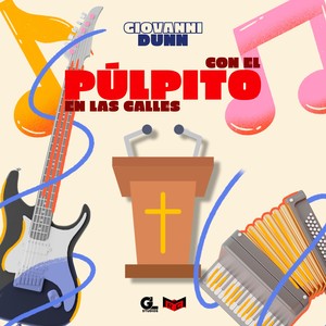 Con El Púlpito En La Calles
