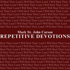 Repetitive Devotions I Will Heal Their Land