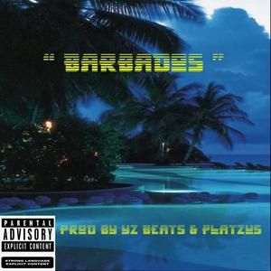 Barbados (Explicit)