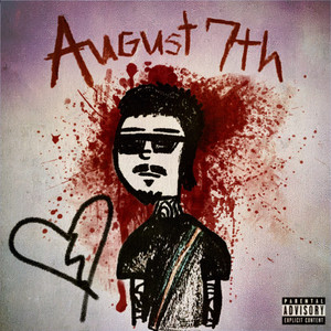 August 7th (Explicit)