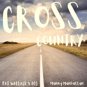 Cross Country (feat. 80J) [Explicit]