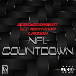 NFL COUNTDOWN (feat. Landoh & ELI MONTANNA) (Explicit)
