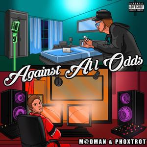 Against All Odds (Explicit)