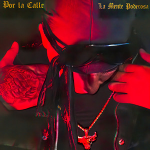 Por la Calle(Original) (Explicit)