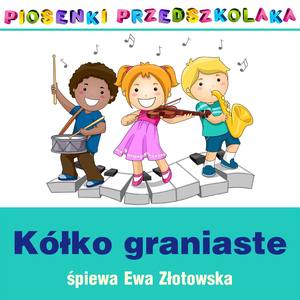 Piosenki przedszkolaka / Kolko graniaste