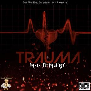 Trauma (feat. MrHBC) [Explicit]