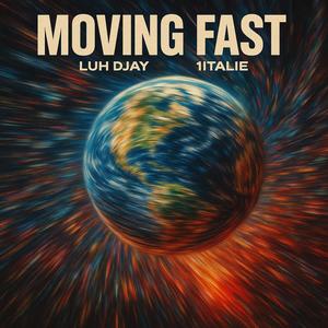 Moving Fast (feat. 1italie) (Explicit)