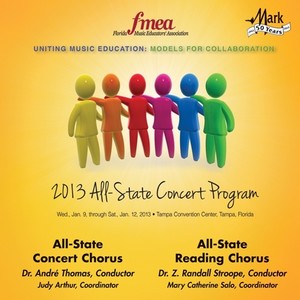 2013 Florida Music Educators Association (Fmea) : All-State Concert Chorus and All-State Reading Chorus