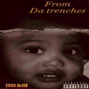 From The Trenches (Explicit)