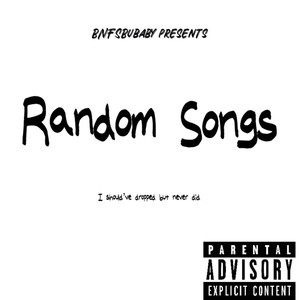 Random Songs (Explicit)