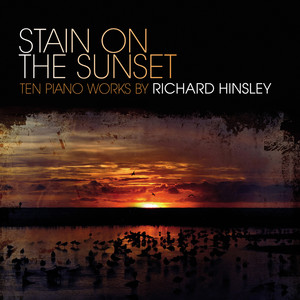 Richard Hinsley: Stain on The Sunset