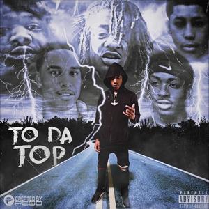 To The Top (Explicit)