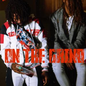 On The Grind (Explicit)