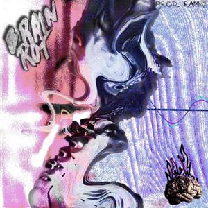 Brain Rot (Explicit)