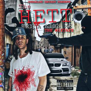 The Ghetto Tryna Kill Me (Explicit)