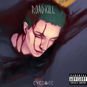 ROADKILL (Explicit)