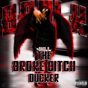 The Broke ***** Ducker (Explicit)