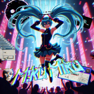 Miku Miku (Extra Slowed)